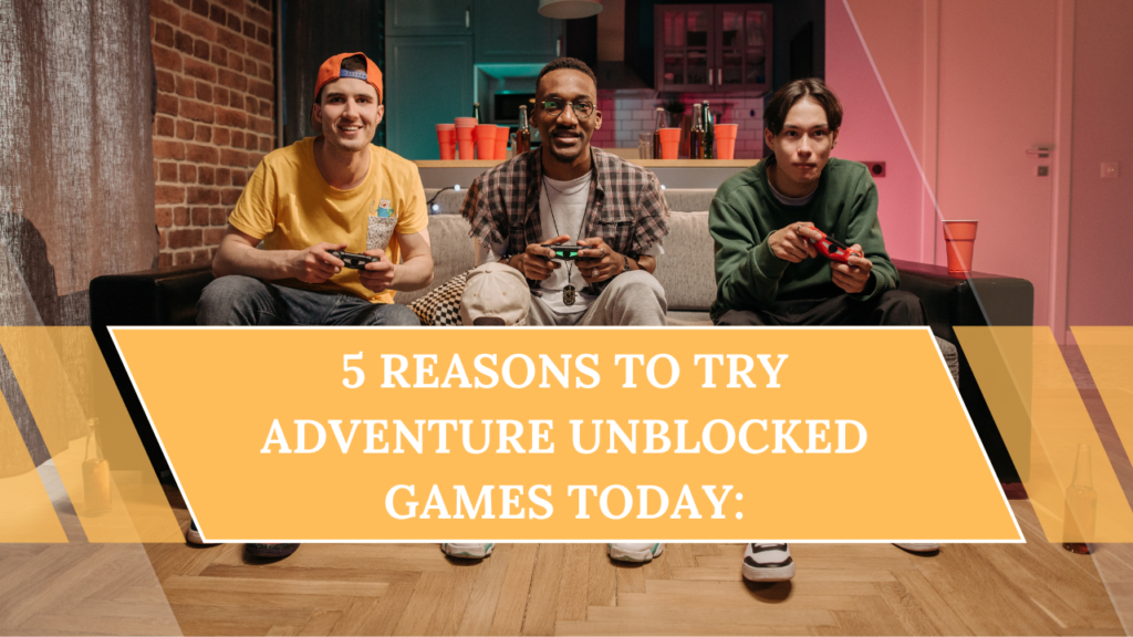 Unblocked Games