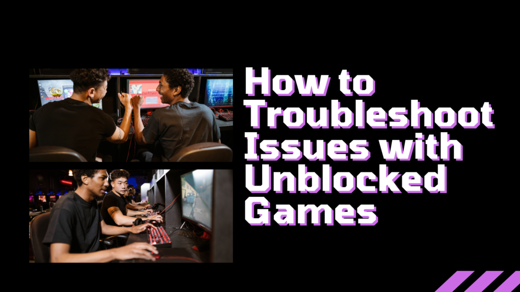 Unblocked Games